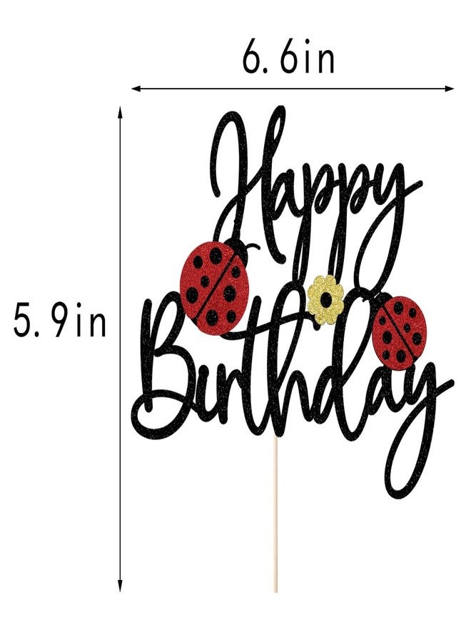 YUINYO Ladybug Happy Birthday Cake Topper black Glitter Daisy Ladybug Cake Decoration Garden Bugs Insect Spring Summer Themed Birthday Party Supplies (black) - Image 3
